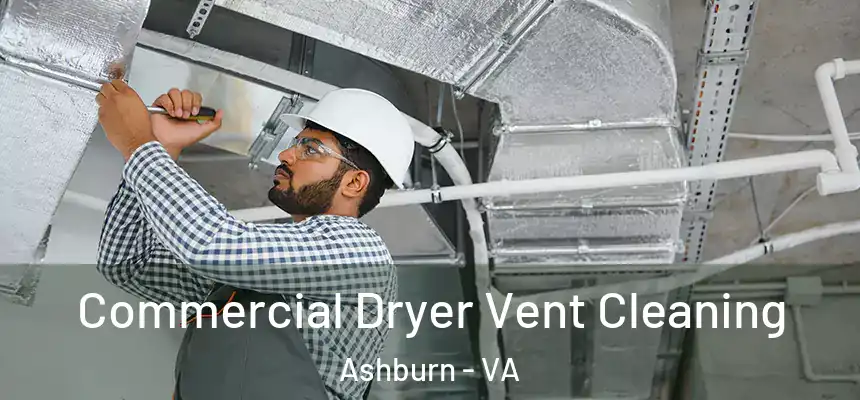 Commercial Dryer Vent Cleaning Ashburn - VA